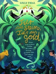 Lilli Thal - Tier aus Stein, Tier aus Gold - Gerstenberg Verlag